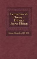 La Comtesse de Charny - Primary Source Edition
