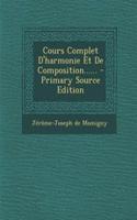 Cours Complet D'harmonie Et De Composition......