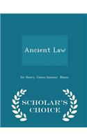 Ancient Law - Scholar's Choice Edition