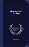 Mr. Claghorn's Daughter