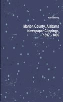 Marion County, Alabama Newspaper Clippings, 1897 - 1899