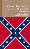 Short HIstory of the Confederate States of America