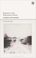 Responses to Nazi Perpetration in Fiction