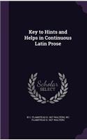 Key to Hints and Helps in Continuous Latin Prose