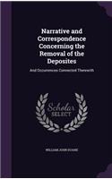 Narrative and Correspondence Concerning the Removal of the Deposites: And Occurrences Connected Therewith(English)