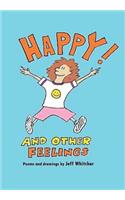 Happy! And Other Feelings