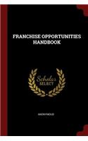 Franchise Opportunities Handbook