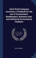 JOINT STOCK COMPANY ACCOUNTS; A TEXTBOOK