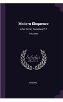 Modern Eloquence: After-Dinner Speeches P-Z; Volume III