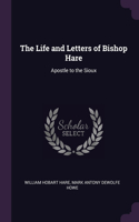 The Life and Letters of Bishop Hare