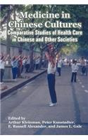 Medicine in Chinese Cultures