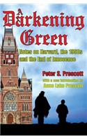 A Darkening Green