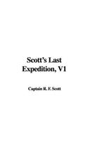 Scott's Last Expedition, V1