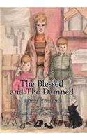 The Blessed and The Damned