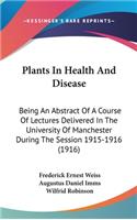 Plants In Health And Disease