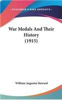 War Medals And Their History (1915)