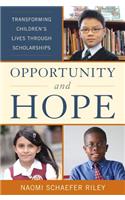 Opportunity and Hope