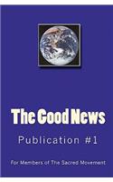 The Good News