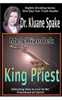 Melchizedek King Priest