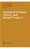 Statistical Decision Theory and Related Topics V