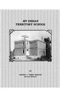 My Indian Territory School