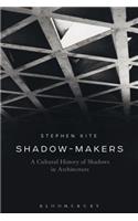 Shadow-Makers
