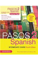 Pasos 2 (Fourth Edition): Spanish Intermediate Course