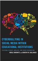 Cyberbullying in Social Media Within Educational Institutions