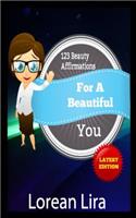 123 Beauty Affirmations For A Beautiful You