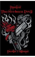 Damien The Newborn Devil
