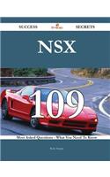 NSX 109 Success Secrets - 109 Most Asked Questions On NSX - What You Need To Know: 109 Most Asked Questions on Nsx - What You Need to Know