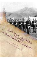 Fort Ellis, Montana 1867-1886