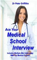 Ace Your Medical School Interview