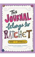 This Journal Belongs to Ratchet