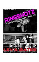 RingShotz #1 - Leva Bates