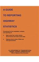 Guide to Reporting Highway Statistics