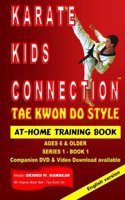 Karate Kids Connection-Tae Kwon Do Style