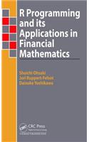R Programming and Its Applications in Financial Mathematics