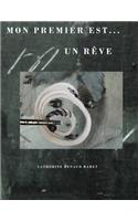 Mon premier est....un reve