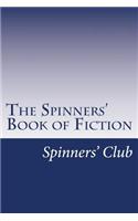 The Spinners' Book of Fiction