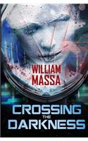 Crossing the Darkness