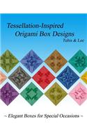 Tessellation-Inspired Origami Box Designs
