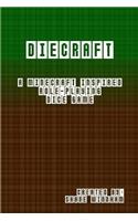 Diecraft