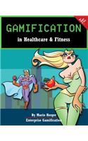 Gamification in Healthcare & Fitness