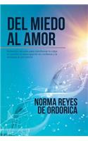 Del miedo al amor