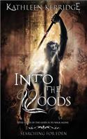Into the Woods: Searching for Eden #1(1 Searching for Eden)