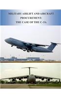 Military Airlift and Aircraft Procurement