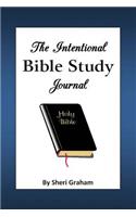 The Intentional Bible Study Journal