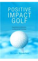 Positive Impact Golf