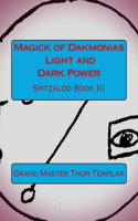 Magick of Dakmonias - Light and Dark Power